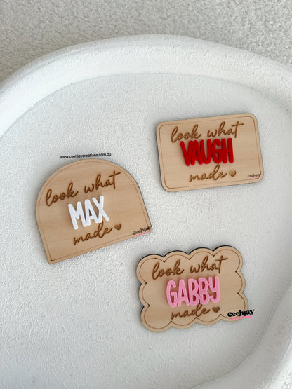 Look What I Made Fridge Magnet